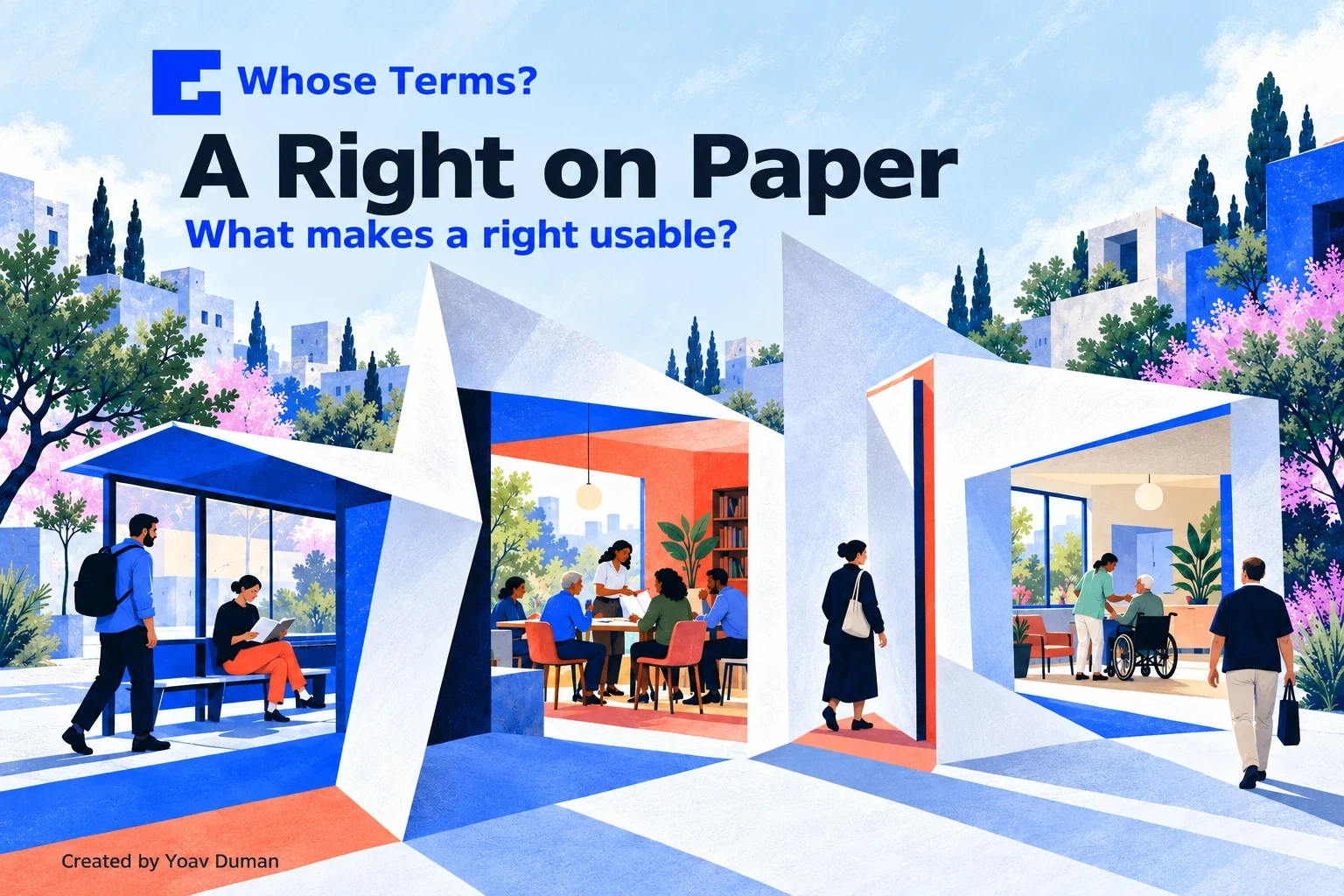 A Right on Paper. Illustrated Whose Terms? cover showing people at civic thresholds. Created by Yoav Duman.